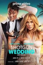Watch Shotgun Wedding 9Movies