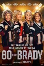 Watch 80 for Brady 9Movies