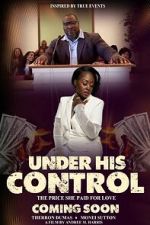 Watch Under His Control 9Movies
