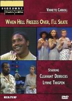 Watch When Hell Freezes Over, I\'ll Skate 9Movies