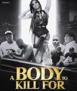 Watch A Body to Kill For 9Movies