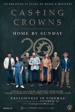 Watch Casting Crowns: Home by Sunday 9Movies
