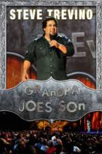 Watch Steve Trevino: Grandpa Joe's Son 9Movies