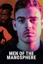 Watch Men of the Manosphere 9Movies