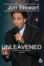 Watch Jon Stewart: Unleavened 9Movies