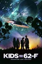 Watch The Kids from 62-F 9Movies