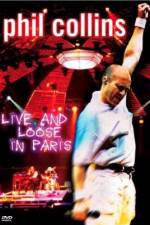 Watch Phil Collins: Live and Loose in Paris 9Movies