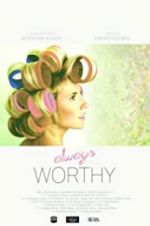 Watch Always Worthy 9Movies