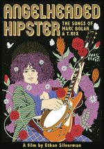 Watch Angelheaded Hipster: The Songs of Marc Bolan & T. Rex 9Movies