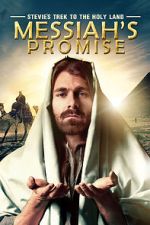 Watch Stevie\'s Trek to the Holy Land: Messiah\'s Promise (Short 2014) 9Movies