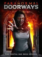 Watch Paranormal Doorways 9Movies
