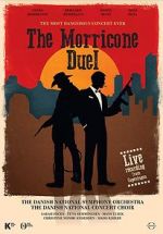 Watch The Most Dangerous Concert Ever: The Morricone Duel 9Movies