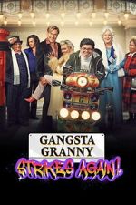 Watch Gangsta Granny Strikes Again 9Movies