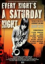 Watch Every Night\'s a Saturday Night 9Movies