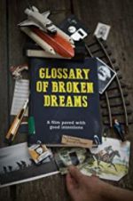 Watch Glossary of Broken Dreams 9Movies