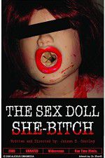 Watch The Sex Doll She-Bitch 9Movies
