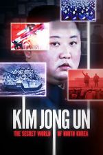 Watch Kim Jong Un: The Secret World of North Korea 9Movies
