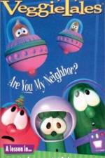 Watch VeggieTales Are You My Neighbor 9Movies