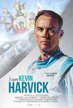 Watch I Am Kevin Harvick 9Movies