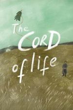 Watch The Cord of Life 9Movies