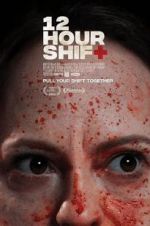 Watch 12 Hour Shift 9Movies