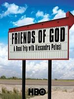 Watch Friends of God: A Road Trip with Alexandra Pelosi 9Movies