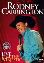 Watch Rodney Carrington: Live at the Majestic (TV Special 2007) 9Movies