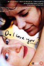 Watch Do I Love You? 9Movies