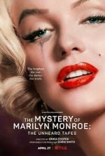Watch The Mystery of Marilyn Monroe: The Unheard Tapes 9Movies