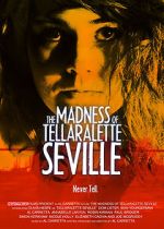 Watch The Madness Of Tellaralette Seville 9Movies