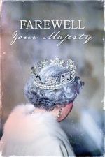 Watch Farewell Your Majesty 9Movies