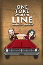 Watch One Toke Over the Line... and Still Smokin\' 9Movies