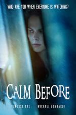 Watch Calm Before 9Movies