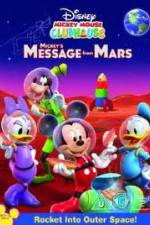 Watch Mickey Mouse Clubhouse: Mickey's Message From Mars 9Movies