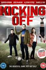 Watch Kicking Off 9Movies