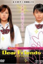Watch Dear Friends 9Movies