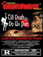 Watch Fingerlakes Grindhouse Presents Till Death Do Us Part 9Movies