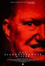 Watch The Slaughterhouse Killer 9Movies