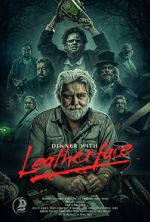 Watch Dinner with Leatherface 9Movies