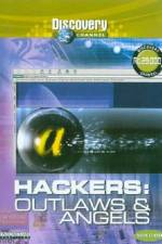 Watch Discovery Channel Hackers Outlaws And Angels 9Movies