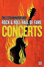 Watch The 25th Anniversary Rock and Roll Hall of Fame Concert 9Movies