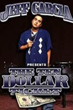 Watch Jeff Garcia: Ten Dollar Ticket 9Movies