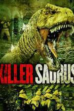 Watch KillerSaurus 9Movies