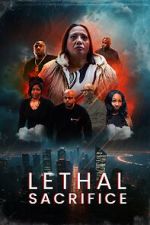 Watch Lethal Sacrifice 9Movies