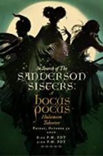 Watch In Search of the Sanderson Sisters, a Hocus Pocus Hulaween Takeover 9Movies
