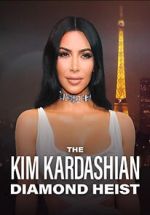 Watch The Kim Kardashian Diamond Heist 9Movies