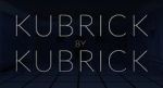 Watch Kubrick by Kubrick 9Movies