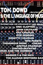 Watch Tom Dowd & the Language of Music 9Movies