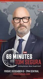Watch 69 Minutes with Tom Segura (TV Special 2023) 9Movies