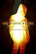 The Woods Within